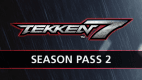 TEKKEN 7 - Season Pass 2