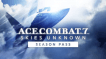 BUY ACE COMBAT™ 7: SKIES UNKNOWN Season Pass Steam CD KEY