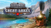 BUY Railway Empire: The Great Lakes Steam CD KEY