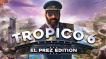 BUY Tropico 6 El Prez Edition Steam CD KEY