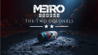Metro Exodus - The Two Colonels