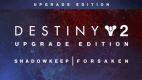 Destiny 2: Upgrade Edition