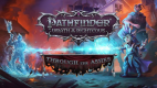 Pathfinder: Wrath of the Righteous - Through the Ashes