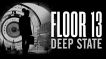 BUY Floor 13: Deep State Steam CD KEY