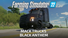 Farming Simulator 22 - Mack Trucks: Black Anthem