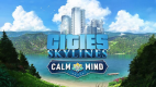 Cities: Skylines - Calm The Mind Radio Cities: Skylines - Calm The Mind Radio