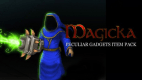 Magicka DLC: Peculiar Gadgets Item Pack