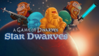 A Game of Dwarves: Star Dwarves A Game of Dwarves: Star Dwarves