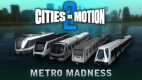 Cities in Motion 2: Metro Madness