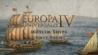 Europa Universalis IV: Muslim Ships Unit Pack Europa Universalis IV: Muslim Ships Unit Pack