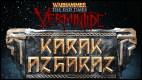Warhammer: End Times - Vermintide Karak Azgaraz