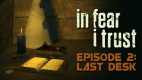 In Fear I Trust - Episode 2 In Fear I Trust - Episode 2