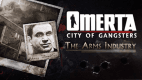 Omerta - City of Gangsters: The Arms Industry