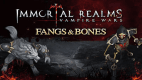 Immortal Realms: Vampire Wars - Fangs and Bones