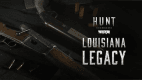 Hunt: Showdown 1896 - Louisiana Legacy