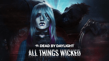 Dead by Daylight - All Things Wicked Chapter