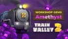 Train Valley 2: Workshop Gems - Amethyst Train Valley 2: Workshop Gems - Amethyst