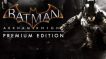 BUY Batman: Arkham Knight Premium Edition Steam CD KEY