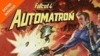 Fallout 4 - Automatron