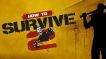 BUY How To Survive 2 Steam CD KEY
