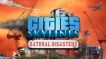 BUY Cities: Skylines - Natural Disasters Steam CD KEY