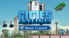 Cities: Skylines - Mass Transit